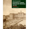 Architektura zespołu Politechniki Gdańskiej 1904–2018