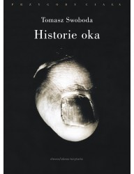 Historie oka. Bataille, Leiris, Artaud, Blanchot