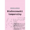 Białoszewski temporalny (czerwiec 1975 – czerwiec 1976)