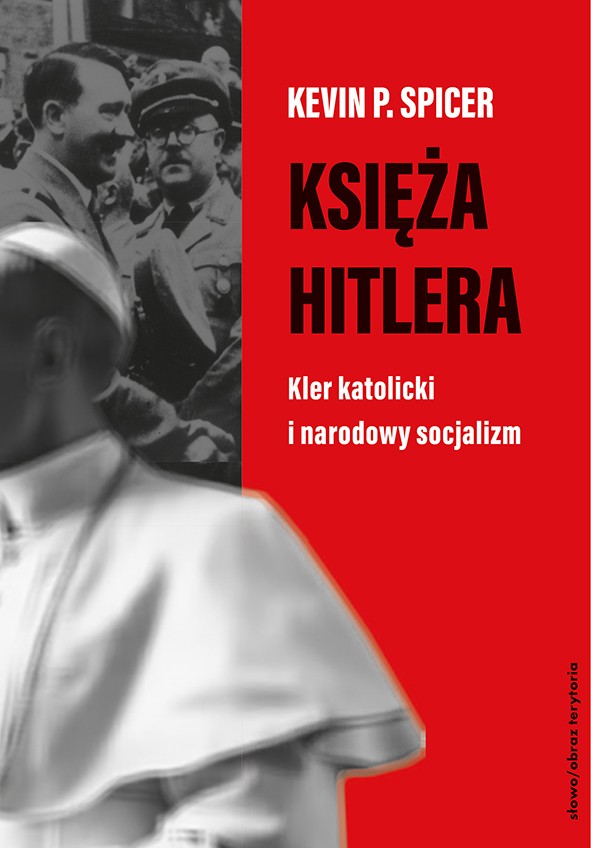 Księża Hitlera. Kler katolicki i narodowy socjalizm