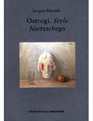 Ostrogi. Style Nietzschego