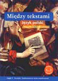 Między tekstami. Język polski. Część 1. Początki. Średniowiecze (echa współczesne)