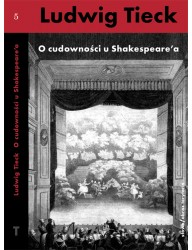 O cudowności u Shakespeare'a i inne pisma krytyczne