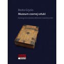 Muzeum czarnej sztuki. Katalog inkunabułów Biblioteki Gdańskiej PAN
