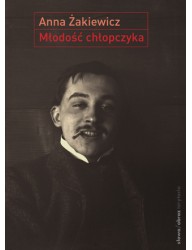 Młodość chłopczyka. O wczesnej twórczości Stanisława Ignacego Witkiewicza 1900–1914
