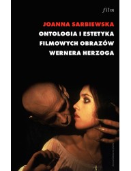 Ontologia i estetyka filmowych obrazów Wernera Herzoga