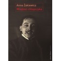 (e-book) Młodość chłopczyka. O wczesnej twórczości Stanisława Ignacego Witkiewicza 1900–1914