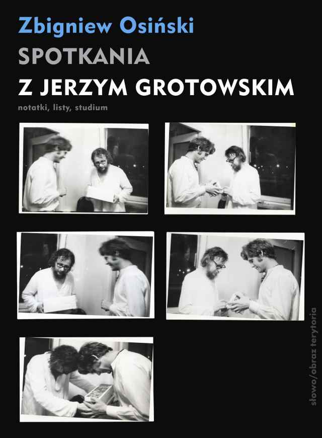 (e-book) Spotkania z Jerzym Grotowskim. Notatki, listy, studium