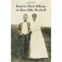 (e-book) Listy Rainera Marii Rilkego do Klary Rilke-Westhoff